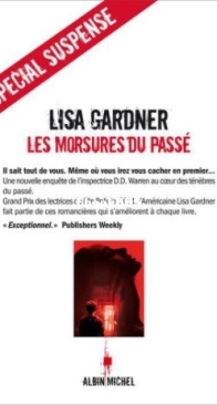 Les Morsures Du Passé - Detective D.D. Warren 4 - Lisa Gardner - French
