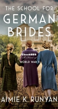 The School for German Brides - Aimie K. Runyan - English