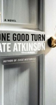 One Good Turn - Jackson Brodie 2 - Kate Atkinson - English