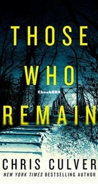 Those Who Remain - Detective Homer Watson 1 - Chris Culver - English