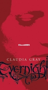 Evernight - Evernight 1 - Claudia Gray - English