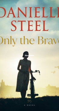Only the Brave - Danielle Steel - English