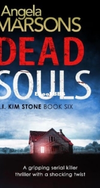 Dead Souls - D.I. Kim Stone 6 - Angela Marsons - English