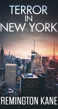 Terror In New York - The Unleashed 1 - Remington Kane - English