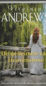 De Geheimen Van Heavenstone - Heavenstone 1 - Virginia Andrews - Dutch