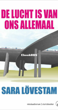 De Lucht Is Van Ons Allemaal - Kouplan 3 - Sara Lövestam - Dutch