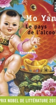 Le Pays De L'Alcool - Yan Mo - French