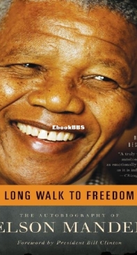 Long Walk to Freedom The Autobiography - Nelson Mandela - English