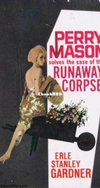 The Case of the Runaway Corpse - Perry Mason 44 - Erle Stanley Gardner - English