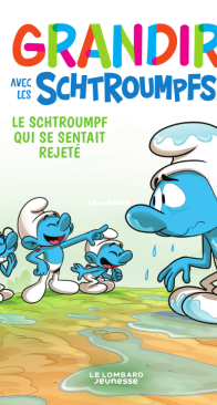 Grandir Avec Les Schtroumpfs 10 - Le Lombard 2022 - French