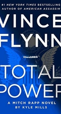 Total Power - Mitch Rapp 19 - Vince Flynn, Kyle Mills - English