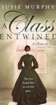A Class Entwined - A Matter of Class 02 - Susie Murphy - English