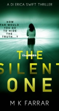 The Silent One - DI Erica Swift 02 - M. K. Farrar - English