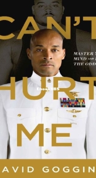 Cant Hurt Me - David Goggins Autobiography - English