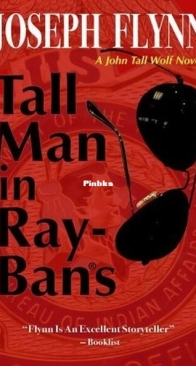 Tall Man in Ray-Bans - John Tall Wolf 1 - Joseph Flynn - English