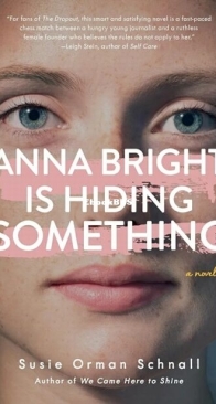 Anna Bright Is Hiding Something - Susie Orman Schnall - English