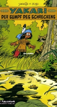 Yakari 33 - Der Sumpf Des Schreckens - Carlsen Verlag - German