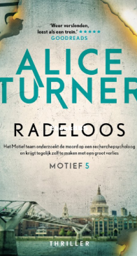 Radeloos - Motief 5 - Alice Turner - Dutch