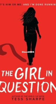 The Girl in Question - The Girls I've Been 2 - Tess Sharpe - English