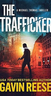 The Trafficker - A Michael Thomas Thriller 2 - Gavin Reese - English