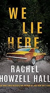 We Lie Here - Rachel Howzell Hall - English