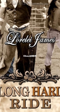 Long Hard Ride - Rough Riders 1 - Lorelei James - English