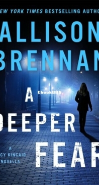 A Deeper Fear - Lucy Kincaid 17.5 - Allison Brennan - English