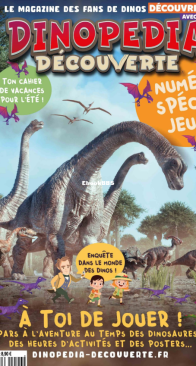 Dinopédia Découverte Magazine - Issue 20 - 2023.07. - French