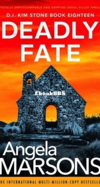 Deadly Fate - D.I. Kim Stone 18 - Angela Marsons - English