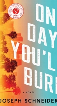One Day You'll Burn - LAPD Detective Tully Jarsdel 1 - Joseph Schneider - English