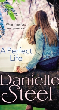 A Perfect Life - Danielle Steel - English