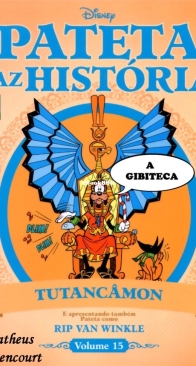 Pateta Faz História 15 - Tutancâmon - Rip Van Winkle - Abril 2011 - Brazilian Portuguese