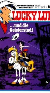 Lucky Luke 09 - Lucky Luke und die Geisterstadt - Koralle Verlag 1974 - German