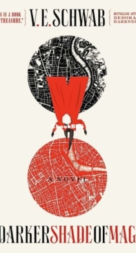 A Darker Shade of Magic - Shades of Magic 1 - V.E. Schwab - English