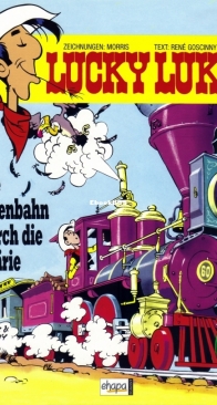 Lucky Luke 79 - Die Eisenbahn Durch die Prärie - Egmont Ehapa Verlag 2006 - German