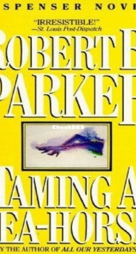 Taming a Sea-Horse - Spenser 13 - Robert B. Parker - English