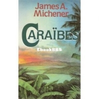 Caraibes - James A Michener - French