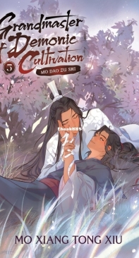 Grandmaster of Demonic Cultivation: Mo Dao Zu Shi (Novel) Volume 5 - Mo Xiang Tong Xiu - English