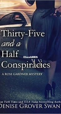Thirty-Five and a Half Conspiracies - Rose Gardner Mystery 8 - Denise Grover Swank - English