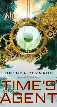 Time's Agent - Brenda Peynado - English