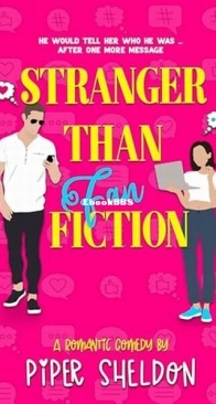 Stranger Than Fan Fiction - Unlucky in Love 1 - Piper Sheldon - English
