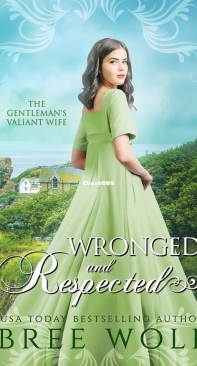 Wronged and Respected - Love's Second Chance Highland Tales 06 - Bree Wolf - English