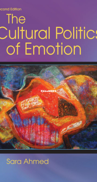 The Cultural Politics of Emotion - Sara Ahmed - English