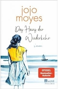 Das Haus Der Wiederkehr - Jojo Moyes - German