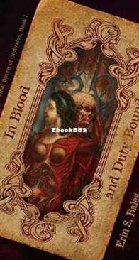In Blood and Duty Bound - Erin S. Bales - English