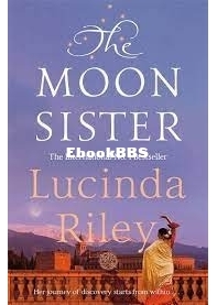 The Moon Sister - Lucinda Riley - Seven Sisters book 5 - English