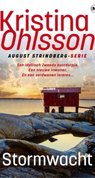 Stormwacht - August Strindberg 1 - Kristina Ohlsson - Dutch