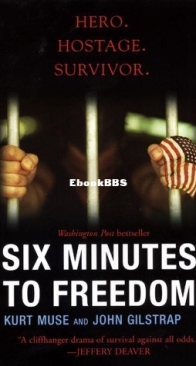 Six Minutes To Freedom - Kurt Muse ,  John Gilstrap - English