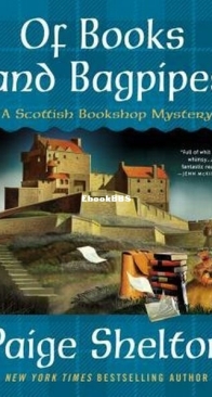 Of Books and Bagpipes - Scottish Bookshop Mystery 2 - Paige Shelton - English
