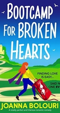 Bootcamp for Broken Hearts - Joanna Bolouri - English